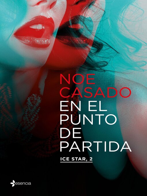 Title details for En el punto de partida. Ice Star, 2 by Noe Casado - Available